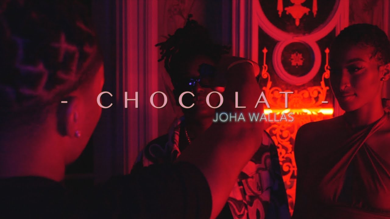 Joha Wallas - Chocolat (Official video)
